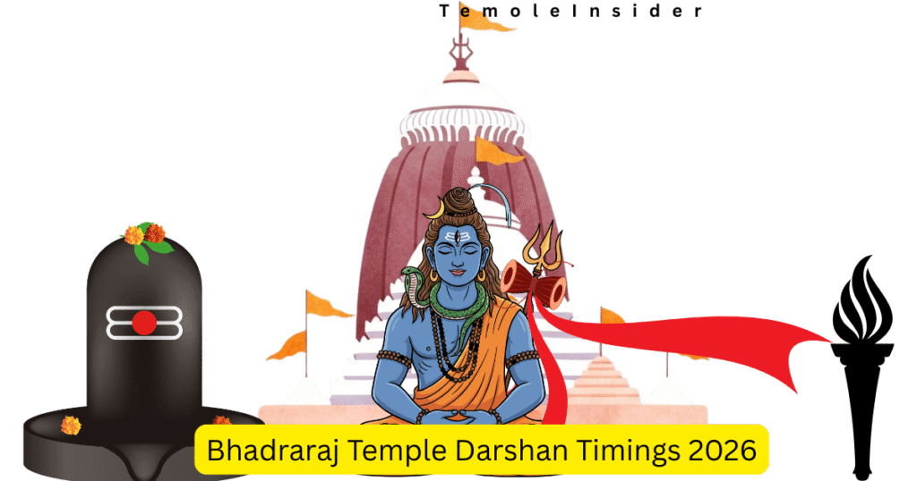 Bhadraraj Temple Darshan Timings 2026
