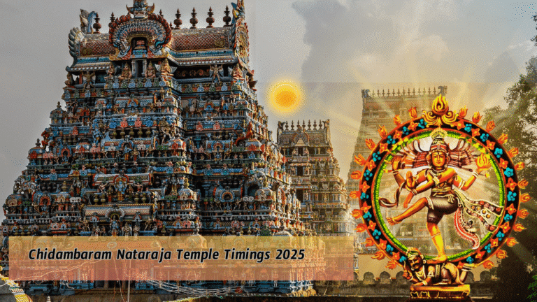 Chidambaram Nataraja Temple Timings 2025