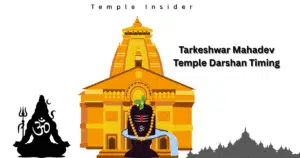 Tarkeshwar Mahadev Temple Darshan Timing