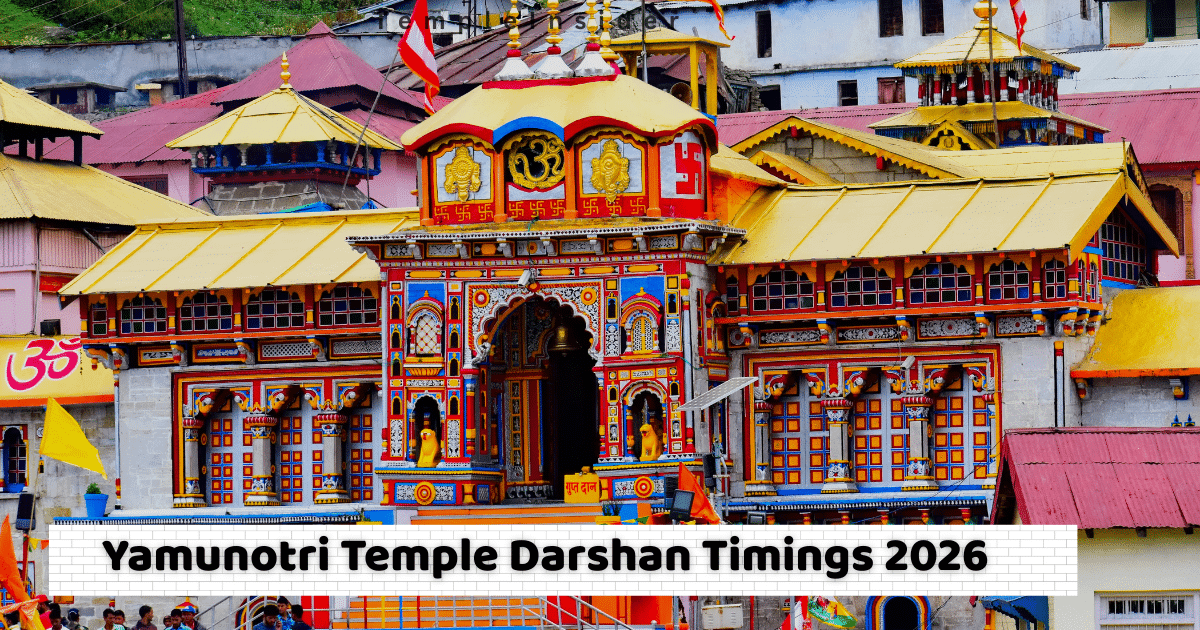 Yamunotri Temple Darshan Timings 2026