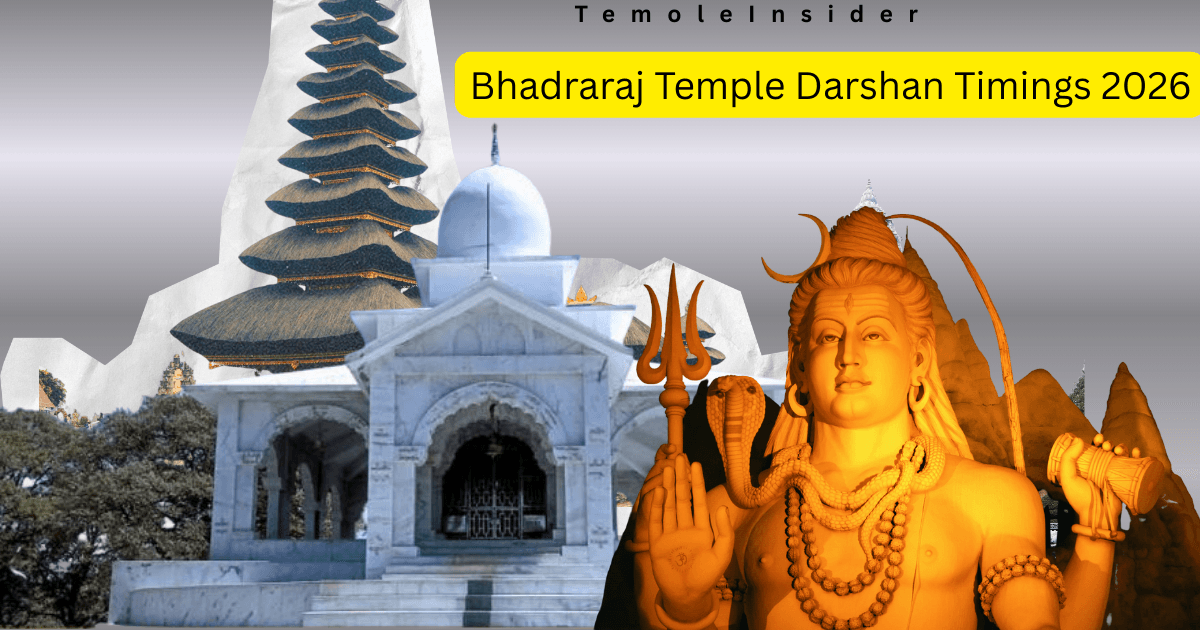 Bhadraraj Temple Darshan Timings 2026