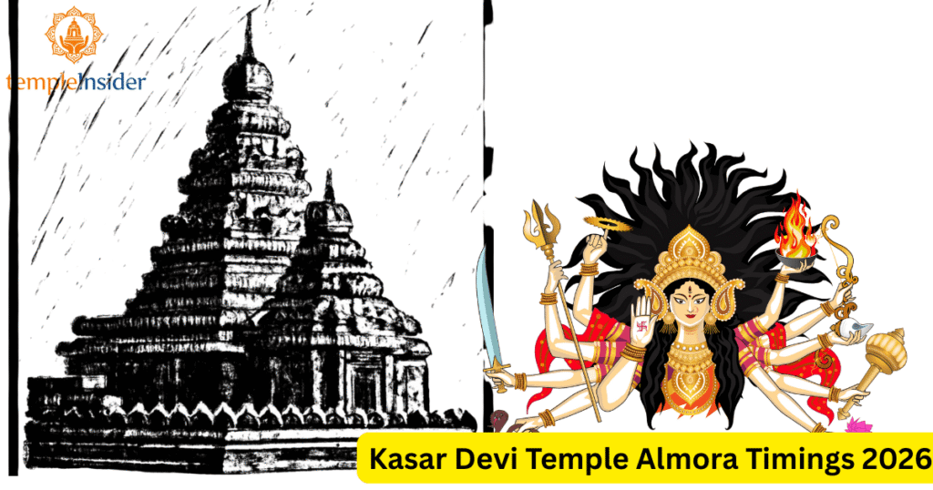 Kasar Devi Temple Almora Timings 2026