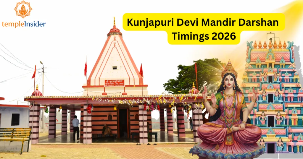 Kunjapuri Devi Mandir Darshan Timings 2026