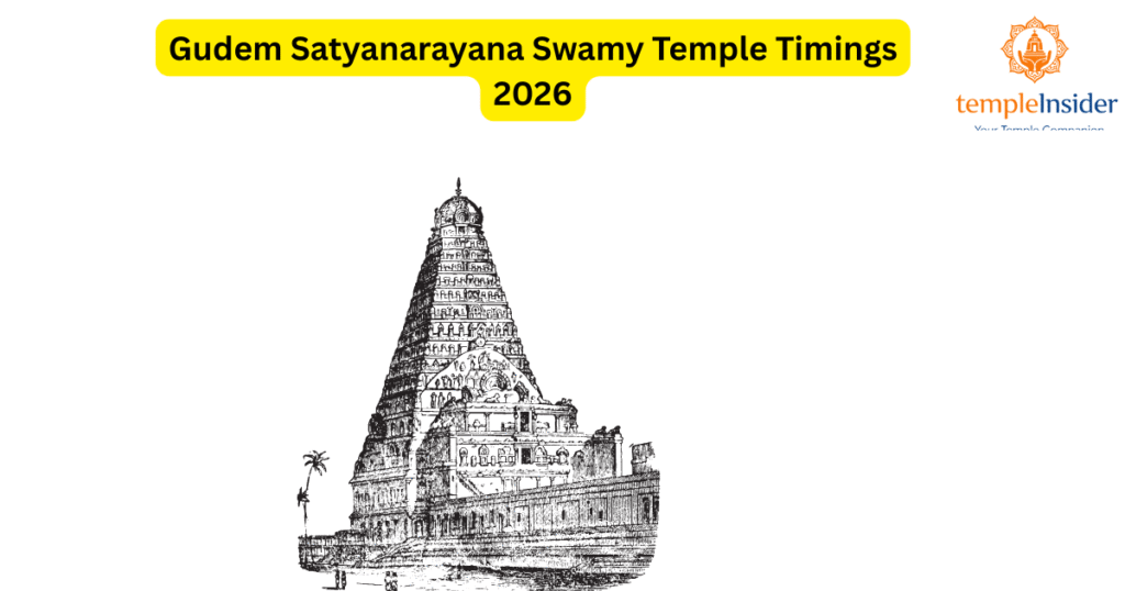 Gudem Satyanarayana Swamy Temple Timings 2026