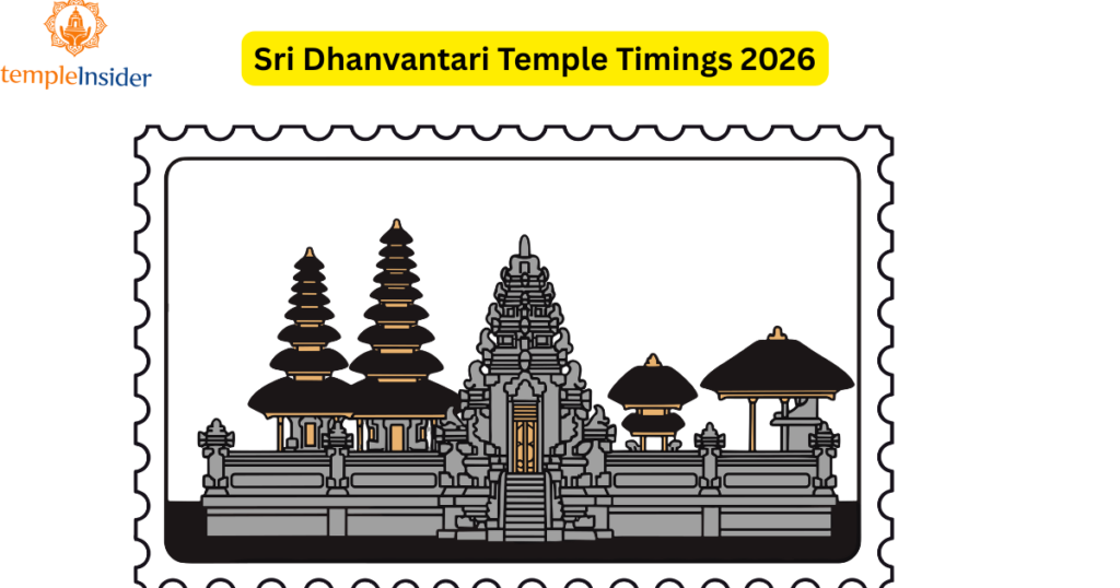 Sri Dhanvantari Temple Timings 2026 