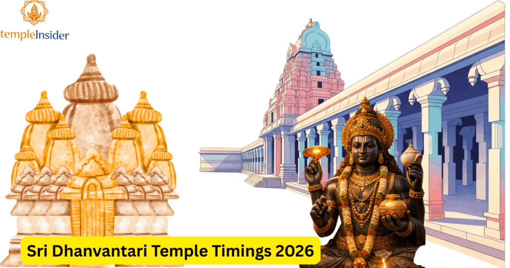 Sri Dhanvantari Temple Timings 2026 