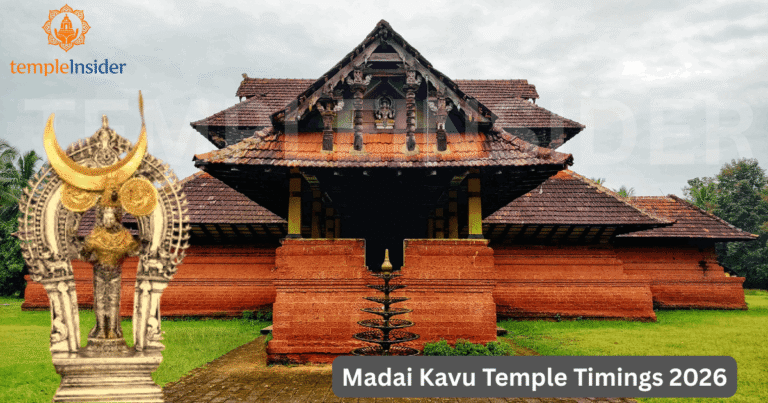 Madai Kavu Temple Timings 2026
