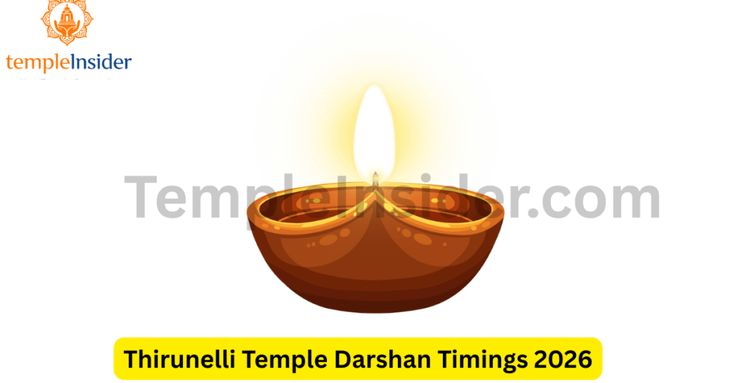 Thirunelli Temple Darshan Timings 2026