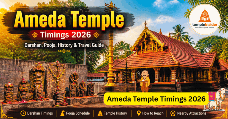 Ameda Temple Timings 2026