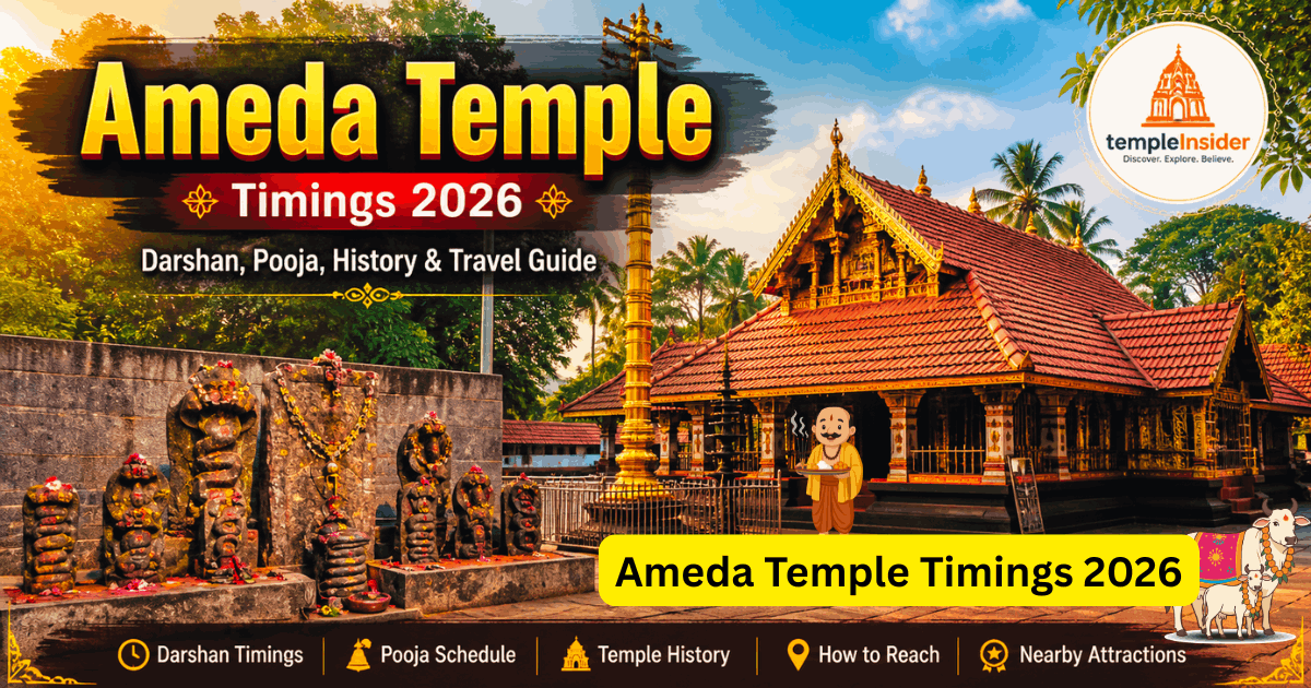 Ameda Temple Timings 2026